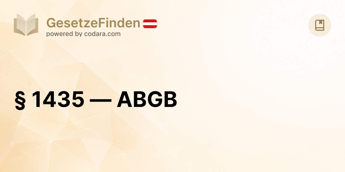 § 1435 — ABGB | GesetzeFinden.at