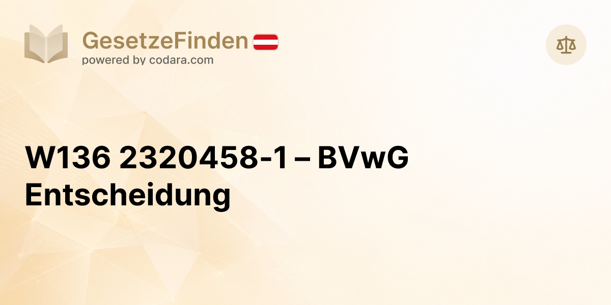 W136 2320458-1 – BVwG Entscheidung | GesetzeFinden.at
