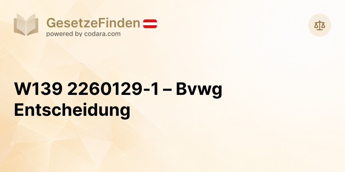 W139 2260129-1 – Bvwg Entscheidung | GesetzeFinden.at