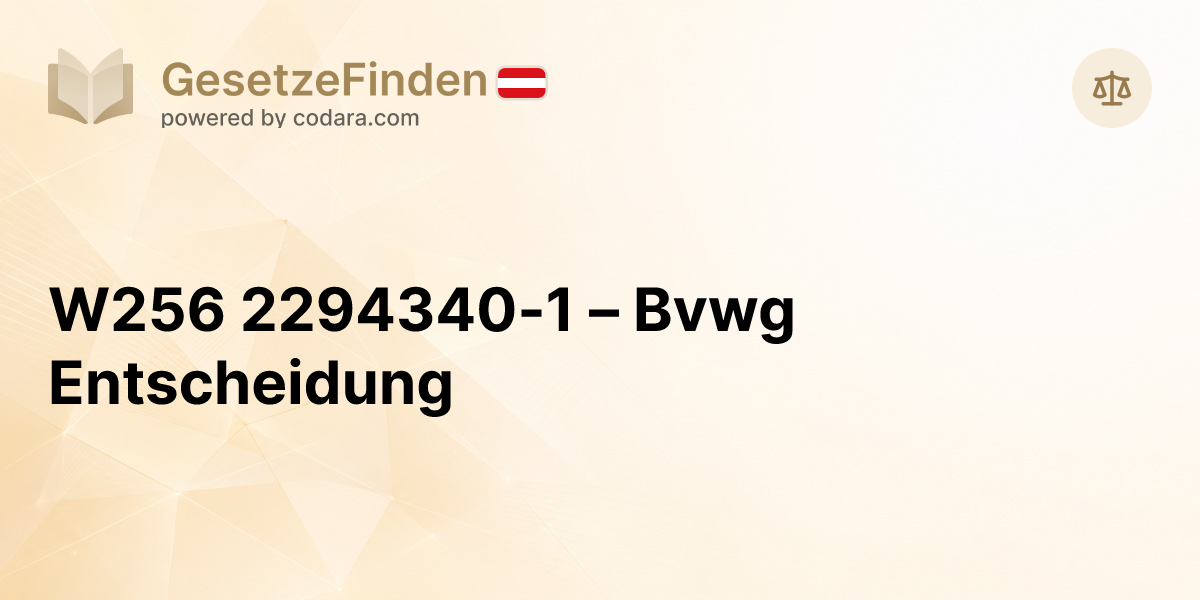 W256 2294340-1 – Bvwg Entscheidung | GesetzeFinden.at